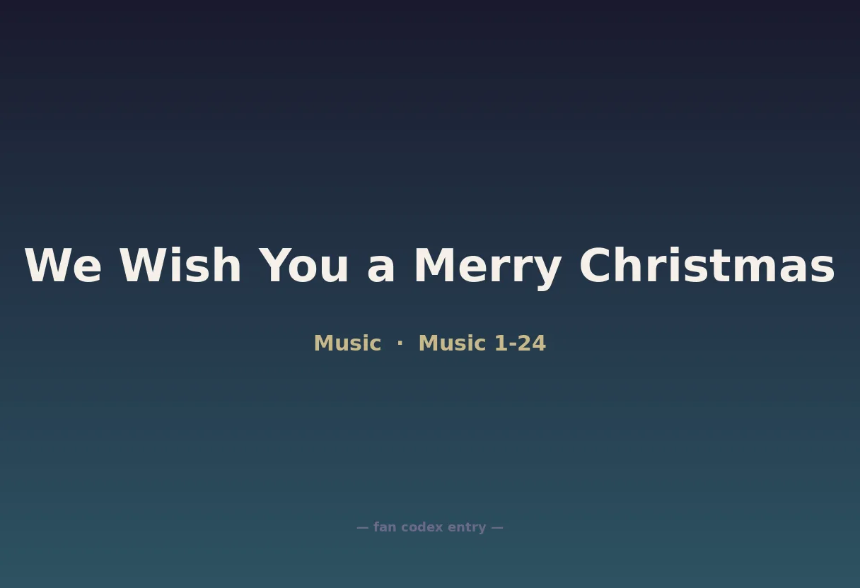 We Wish You a Merry Christmas